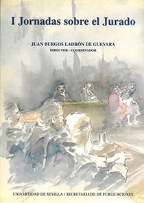 I JORNADAS SOBRE EL JURADO | 9788447202119 | BURGOS LADRON DE GUEVARA | Llibreria Aqualata | Comprar libros en catalán y castellano online | Comprar libros Igualada