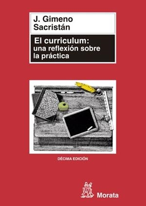 CURRICULUM, EL . UNA REFLEXION SOBRE LA PRACTICA (PEDAGOGIA) | 9788471123268 | GIMENO SACRISTAN, J. | Llibreria Aqualata | Comprar libros en catalán y castellano online | Comprar libros Igualada