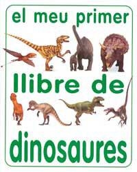 MEU PRIMER LLIBRE DE DINOSAURES, EL | 9788427218369 | Llibreria Aqualata | Comprar llibres en català i castellà online | Comprar llibres Igualada