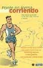 PONTE EN FORMA CORRIENDO | 9788479018993 | Llibreria Aqualata | Comprar libros en catalán y castellano online | Comprar libros Igualada