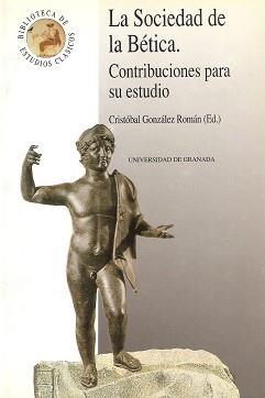 SOCIEDAD DE LA BETICA, LA.CONTRIBUCIONES PARA SU E | 9788433819277 | GONZALEZ ROMAN, CRISTOBAL | Llibreria Aqualata | Comprar libros en catalán y castellano online | Comprar libros Igualada
