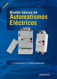 DISEÑO BASICO DE AUTOMATISMOS ELECTRICOS | 9788428321631 | UBIETO-IBAÑEZ | Llibreria Aqualata | Comprar libros en catalán y castellano online | Comprar libros Igualada