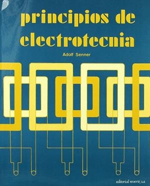 PRINCIPIOS DE ELECTROTECNIA | 9788429134483 | SENNER, ADOLF | Llibreria Aqualata | Comprar libros en catalán y castellano online | Comprar libros Igualada