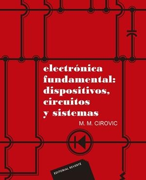 ELECTRONICA FUNDAMENTAL: DISPOSITIVOS, CIRCUITOS Y | 9788429130140 | CIROVIC | Llibreria Aqualata | Comprar libros en catalán y castellano online | Comprar libros Igualada