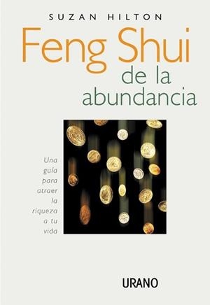FENG SHUI DE LA ABUNDANCIA | 9788479534981 | HILTON, SUZAN | Llibreria Aqualata | Comprar libros en catalán y castellano online | Comprar libros Igualada