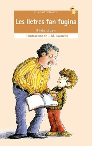 LLETRES FAN FUGINA, LES | 9788476602065 | LLUCH, ENRIC | Llibreria Aqualata | Comprar llibres en català i castellà online | Comprar llibres Igualada