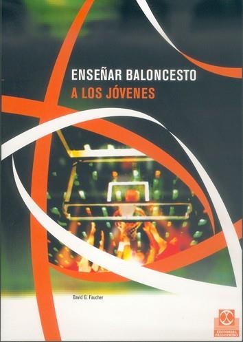 ENSEÑAR BALONCESTO A LOS JOVENES | 9788480196512 | FAUCHER, DAVID G. | Llibreria Aqualata | Comprar llibres en català i castellà online | Comprar llibres Igualada