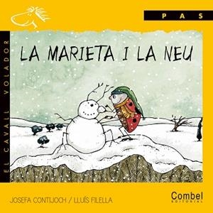 MARIETA I LA NEU, LA (SERIE PAS) | 9788478646395 | CONTIJOCH, JOSEFA / FILELLA, LLUIS | Llibreria Aqualata | Comprar llibres en català i castellà online | Comprar llibres Igualada