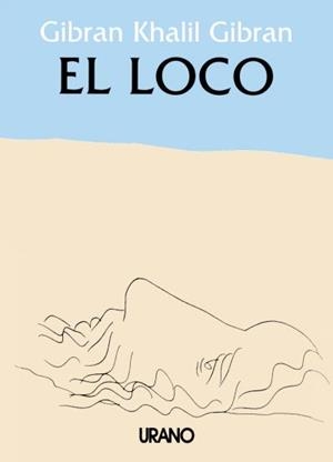 LOCO, EL | 9788486344115 | GIBRAN, KAHLIL | Llibreria Aqualata | Comprar libros en catalán y castellano online | Comprar libros Igualada