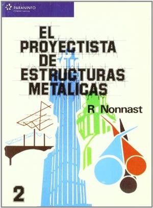 PROYECTISTA DE ESTRUCTURAS METALICAS 2, EL | 9788497321358 | NONNAST, R | Llibreria Aqualata | Comprar llibres en català i castellà online | Comprar llibres Igualada