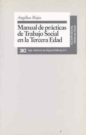 PRACTICAS DE TRABAJO SOCIAL EN LA TERC.EDAD,MANUAL | 9788432308888 | MAJOS, ANGELICA | Llibreria Aqualata | Comprar libros en catalán y castellano online | Comprar libros Igualada