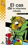 CAS DE LA INFANTESA ROBADA, EL (GRUMETS 145) | 9788424695453 | PRATS, JOAN DE DEU | Llibreria Aqualata | Comprar llibres en català i castellà online | Comprar llibres Igualada