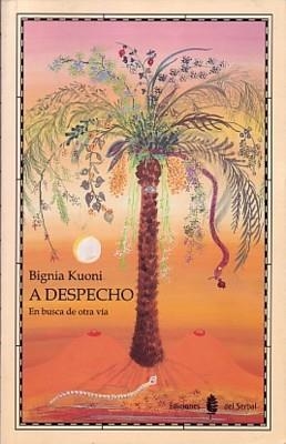 A DESPECHO | 9788476281604 | KUONI, BIGNIA | Llibreria Aqualata | Comprar llibres en català i castellà online | Comprar llibres Igualada