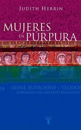 MUJERES EN PURPURA | 9788430604746 | HERRIN, JUDITH | Llibreria Aqualata | Comprar llibres en català i castellà online | Comprar llibres Igualada