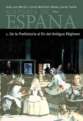 HISTORIA DE ESPAÑA VOL. 1 . DE LA PREHISTORIA AL FIN DEL ANT | 9788430604340 | MARTIN, JOSE-LUIS I AL TRES | Llibreria Aqualata | Comprar libros en catalán y castellano online | Comprar libros Igualada