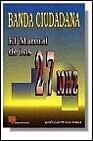 BANDA CIUDADANA.EL MANUAL DE LOS 27 MHZ | 9788428321877 | LAHIDALGA SERNA, JESUS | Llibreria Aqualata | Comprar libros en catalán y castellano online | Comprar libros Igualada