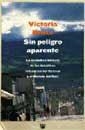 SIN PELIGRO APARENTE | 9788479018764 | BRUCE, VICTORIA | Llibreria Aqualata | Comprar libros en catalán y castellano online | Comprar libros Igualada