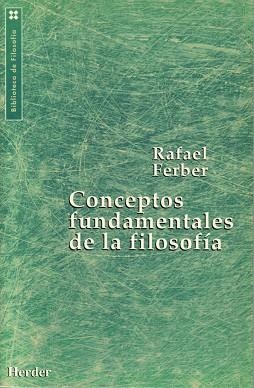 CONCEPTOS FUNDAMENTALES DE LA FILOSOFIA | 9788425419300 | FERBER, RAFAEL | Llibreria Aqualata | Comprar libros en catalán y castellano online | Comprar libros Igualada