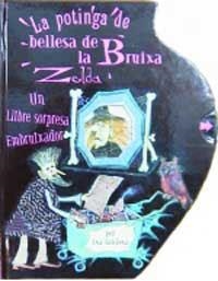 POTINGA DE BELLESA DE LA BRUIXA ZELDA, LA. UN LLIBRE SORPRES | 9788427276406 | FLINN, STEPHEN | Llibreria Aqualata | Comprar llibres en català i castellà online | Comprar llibres Igualada