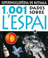 1001 DADES SOBRE L'ESPAI (SUPERENCICLOPEDIA DE BUTXACA 2) | 9788427224728 | Llibreria Aqualata | Comprar llibres en català i castellà online | Comprar llibres Igualada