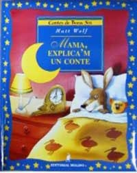 MAMA, EXPLICA'M UN CONTE (CONTES DE BONA NIT) | 9788427272002 | WOLF, MATT | Llibreria Aqualata | Comprar llibres en català i castellà online | Comprar llibres Igualada