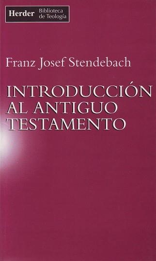 INTRODUCCION AL ANTIGUO TESTAMENTO | 9788425419102 | STENDEBACH,FRANZ JOSEF | Llibreria Aqualata | Comprar llibres en català i castellà online | Comprar llibres Igualada