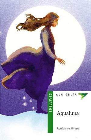 AGUALUNA (ALA DELTA VERDE 6) | 9788426348395 | GISBERT, JOAN MANUEL | Llibreria Aqualata | Comprar llibres en català i castellà online | Comprar llibres Igualada
