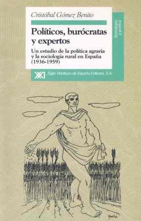 POLITICOS,BUROCRATAS Y EXPERTOS | 9788432309083 | GOMEZ BENITO,CRISTOBAL | Llibreria Aqualata | Comprar libros en catalán y castellano online | Comprar libros Igualada