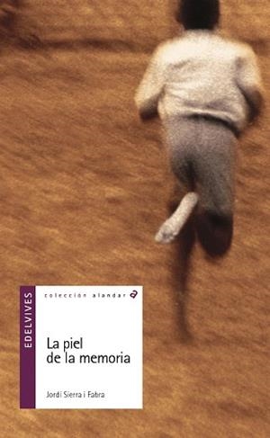 PIEL DE LA MEMORIA, LA (ALANDARA 1) | 9788426348609 | SIERRA I FABRA, JORDI | Llibreria Aqualata | Comprar llibres en català i castellà online | Comprar llibres Igualada
