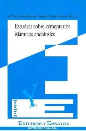 ESTUDIOS SOBRE CEMENTERIOS ISLAMICOS ANDALUSIES | 9788474965834 | TORRES PALOMO,Mª PAZ | Llibreria Aqualata | Comprar llibres en català i castellà online | Comprar llibres Igualada