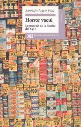 HORROR VACUI,LA TRAVESIA DE LA NOCHE DEL SIGLO | 9788432309120 | LOPEZ PETIT,SANTIAGO | Llibreria Aqualata | Comprar libros en catalán y castellano online | Comprar libros Igualada