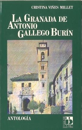 GRANADA DE ANTONIO GALLEGO BURIN,LA | 9788433821119 | VIÑES MILLET,CRISTINA | Llibreria Aqualata | Comprar libros en catalán y castellano online | Comprar libros Igualada