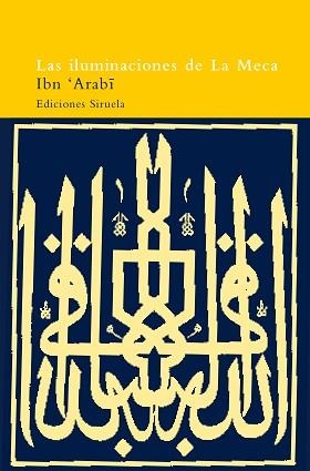 ILUMINACIONES DE LA MECA,LAS | 9788478443093 | ARABI,IBN | Llibreria Aqualata | Comprar llibres en català i castellà online | Comprar llibres Igualada