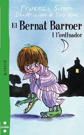 BERNAT BARROER I L'ORDINADOR, EL (8) | 9788466104814 | SIMON, FRANCESCA | Llibreria Aqualata | Comprar libros en catalán y castellano online | Comprar libros Igualada
