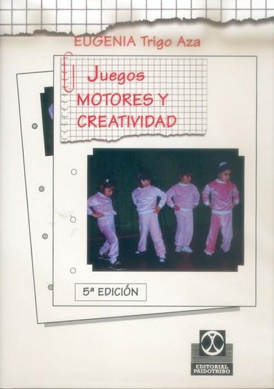 JUEGOS MOTORES Y CREATIVIDAD | 9788486475246 | TRIGO,EUGENIA | Llibreria Aqualata | Comprar llibres en català i castellà online | Comprar llibres Igualada