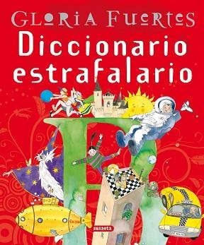 DICCIONARIO ESTRAFALARIO | 9788430584628 | FUERTES, GLORIA | Llibreria Aqualata | Comprar libros en catalán y castellano online | Comprar libros Igualada