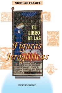 FIGURAS JEROGLIFICAS,EL LIBRO DE LAS | 9788477204732 | FLAMEL,NICOLAS | Llibreria Aqualata | Comprar llibres en català i castellà online | Comprar llibres Igualada