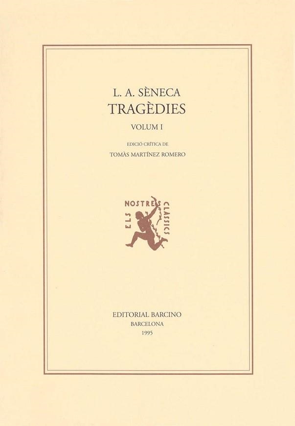 TRAGEDIES VOLUM 1. | 9788472266667 | SENECA | Llibreria Aqualata | Comprar llibres en català i castellà online | Comprar llibres Igualada
