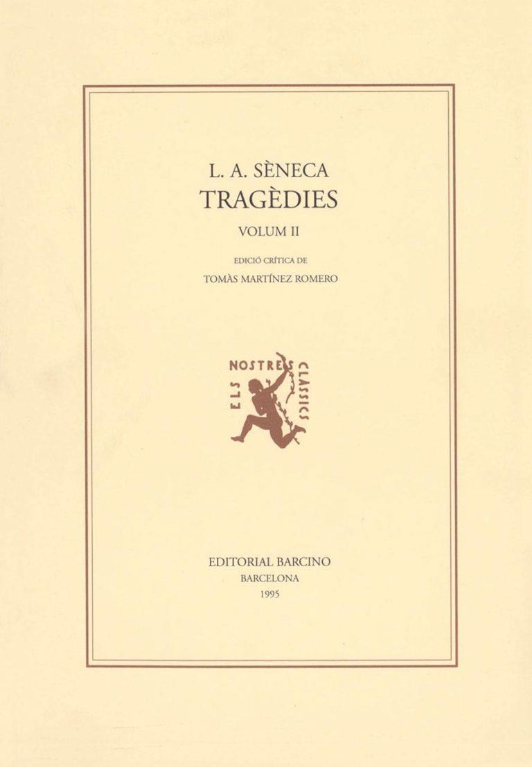 TRAGEDIES VOLUM II. | 9788472266650 | SENECA | Llibreria Aqualata | Comprar llibres en català i castellà online | Comprar llibres Igualada