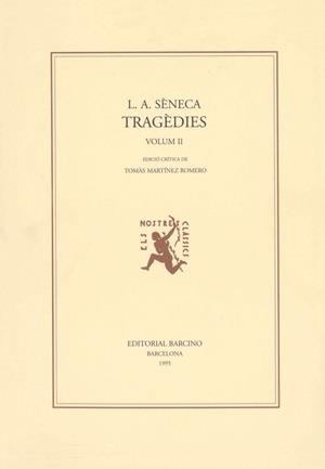 TRAGEDIES VOLUM II. | 9788472266650 | SENECA | Llibreria Aqualata | Comprar llibres en català i castellà online | Comprar llibres Igualada