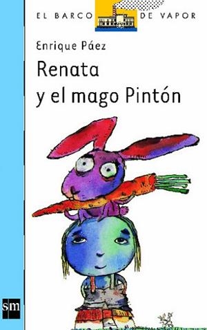 RENATA Y EL MAGO PINTON | 9788434849495 | PAEZ, ENRIQUE | Llibreria Aqualata | Comprar libros en catalán y castellano online | Comprar libros Igualada