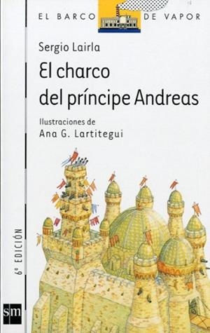 CHARCO DEL PRINCIPE ANDREAS, EL | 9788434850514 | LAIRLA, SERGIO | Llibreria Aqualata | Comprar libros en catalán y castellano online | Comprar libros Igualada