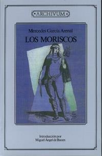 MORISCOS, LOS | 9788433821782 | GARCIA ARENAL, MERCEDES | Llibreria Aqualata | Comprar libros en catalán y castellano online | Comprar libros Igualada
