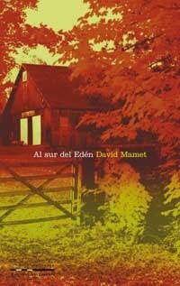 AL SUR DEL EDEN (LATITUDES NATIONAL GEOGRAPHIC) | 9788482982854 | MAMET, DAVID | Llibreria Aqualata | Comprar llibres en català i castellà online | Comprar llibres Igualada
