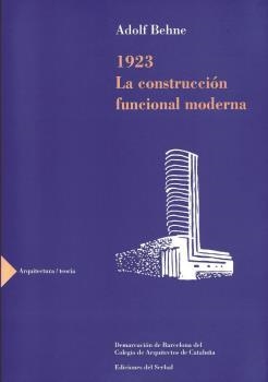 CONSTRUCCION FUNCIONAL MODERNA, LA | 9788476281420 | BEHNE, ADOLF | Llibreria Aqualata | Comprar libros en catalán y castellano online | Comprar libros Igualada