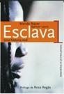 ESCLAVA. UNA HISTORIA REAL (EN PRIMERA PERSONA) | 9788484602330 | NAZER, MENDE / LEWIS, DARMIEN | Llibreria Aqualata | Comprar llibres en català i castellà online | Comprar llibres Igualada