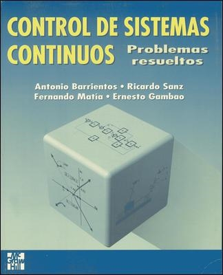 CONTROL DE SISTEMAS CONTINUOS | 9788448106058 | BARRIENTOS, ANTONIO | Llibreria Aqualata | Comprar llibres en català i castellà online | Comprar llibres Igualada