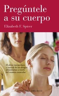 PREGUNTALE A SU CUERPO | 9788477209690 | SPICER, ELIZABETH F. | Llibreria Aqualata | Comprar llibres en català i castellà online | Comprar llibres Igualada