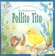 AVENTURA CON EL POLLITO TITO, UNA | 9788434849754 | Llibreria Aqualata | Comprar libros en catalán y castellano online | Comprar libros Igualada