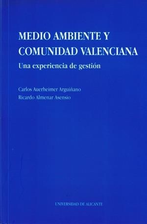 MEDIO AMBIENTE Y COMUNIDAD VALENCIANA | 9788479082727 | AUERHEIMER ARQUIÑANO, CARLOS | Llibreria Aqualata | Comprar llibres en català i castellà online | Comprar llibres Igualada